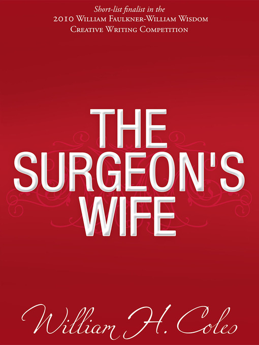 Title details for The Surgeon's Wife by William H. Coles - Available